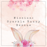 Mission: Sparkle Bunny Rescue by EasyReadStories.com